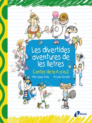 cover image of Les divertides aventures de les lletres